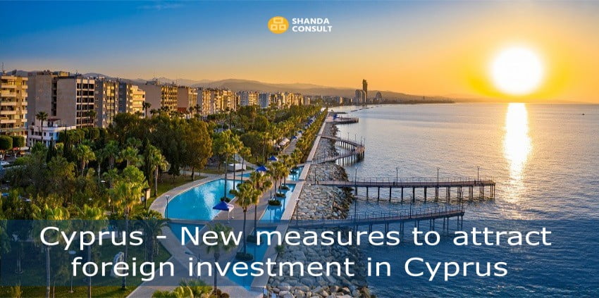 New Measures to attract foreign investment in Cyprus