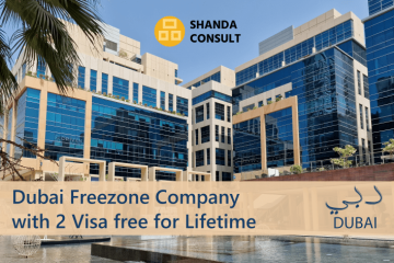 Dubai Free Zone Company Free Visa for Lifetime