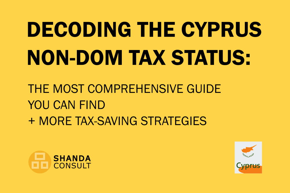 Decoding the Cyprus Non-Dom Tax Status