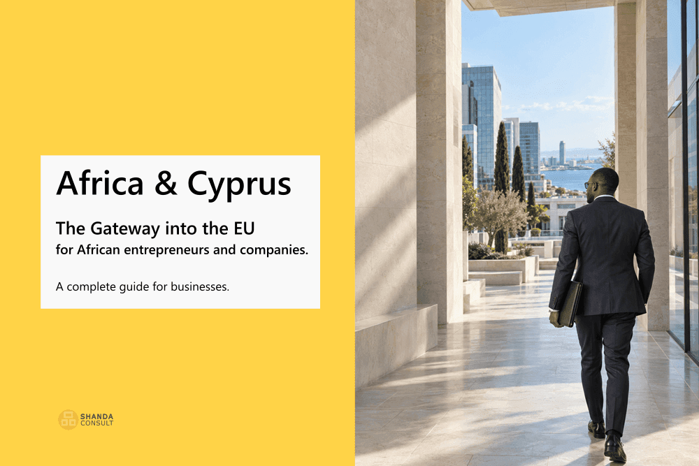 Africa & Cyprus, The Gateway into the EU for African entrepreneurs and companies. A complete Guide for Business.